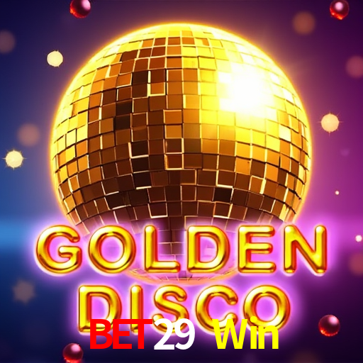 Login Bet29 Win Casino Online